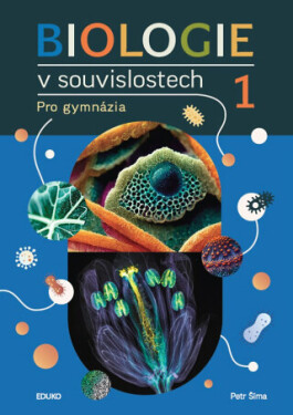 Biologie v souvislostech 1, 3. vydání