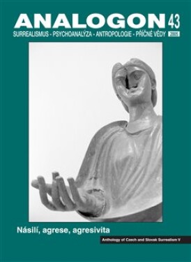 Analogon 43. Surrealismus-Psychoanalýza-Antropologie-Příčné vědy