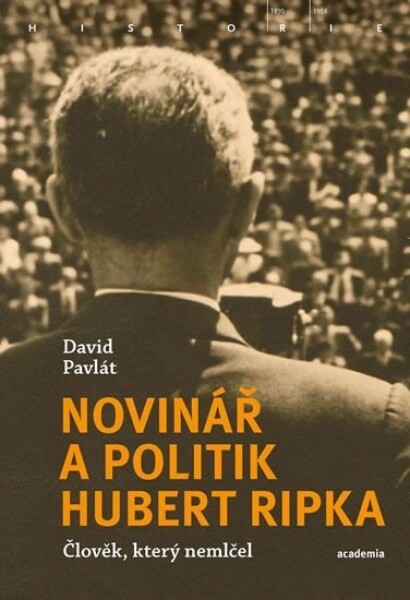 Novinář politik Hubert Ripka David Pavlát