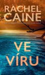 Ve víru Rachel Caine