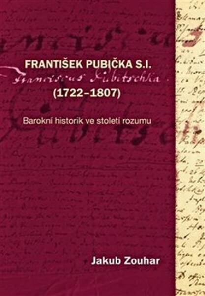 František Pubička S.I. (1722–1807) Jakub Zouhar