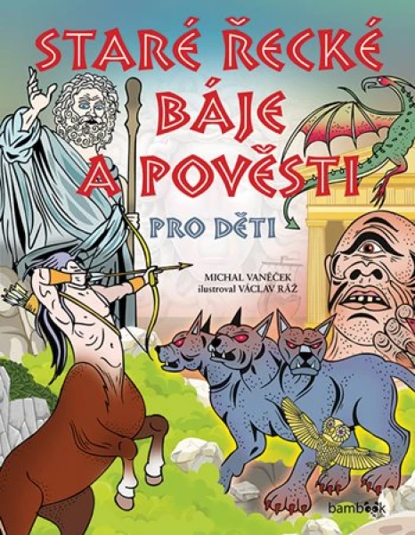 E-kniha: Staré řecké báje a pověsti pro děti od Vaněček Michal