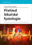 Přehled lékařské fyziologie Otomar Kittnar