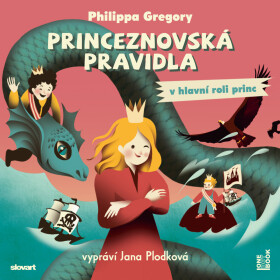 Princeznovská pravidla II.: V hlavní roli princ - Philippa Gregoryová - audiokniha