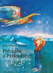 Pohádka Ptáku štěstí