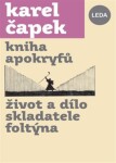 Kniha apokryfů, Život dílo skladatele Foltýna Karel Čapek