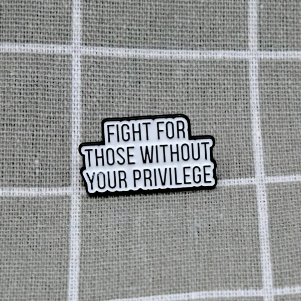 Pinarna.cz Fight for those without your privilege / Bojuj za ty, kteří nemají tvé privilegium