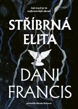 Stříbrná elita - Dani Francis