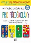 Pro předškoláky - Velká cvičebnice - Kolektiv