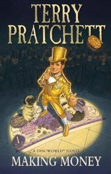 Making Money: (Discworld Novel 36) - Terry Pratchett