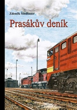 Prasákův deník Zdeněk Šindlauer