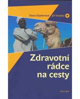 Zdravotní rádce na cesty - Dana Göpfertová