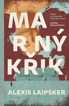 Marný křik - Alexis Laipsker