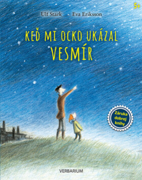 Keď mi ocko ukázal vesmír - Ulf Stark