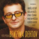 Benzína Dehtov - Petr Pýcha - audiokniha