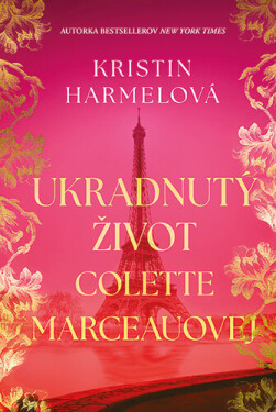 Ukradnutý život Colette Marceauovej - Kristin Harmelová