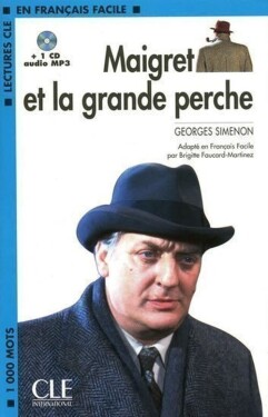 Lectures faciles 2: Maigret et la grande perche - Livre + CD MP3 - Georges Simenon