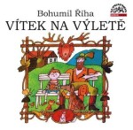 Vítek na výletě - CD (Čte Václav Postránecký) - Bohumil Říha