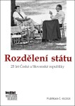 Rozdělení státu: 25 let České Slovenské republiky