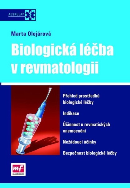 Biologická léčba revmatologii Marta Olejárová