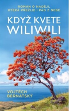 Když kvete wiliwili