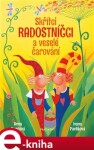 Skřítci Radostníčci veselé čarování Anna Burdová