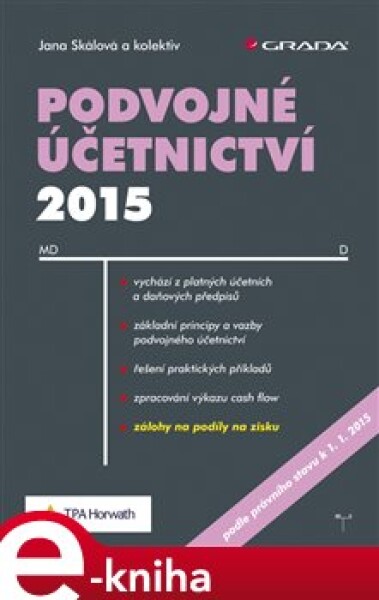 Podvojné účetnictví 2015 - Jana Skálová, kolektiv e-kniha