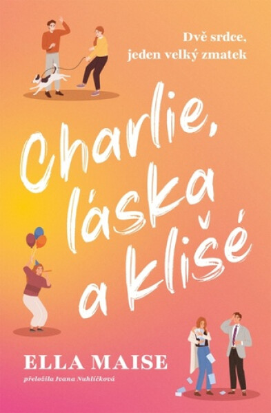 Charlie, láska a klišé - Ella Maise