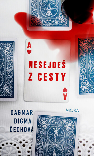 Nesejdeš z cesty - Dagmar Digma Čechová