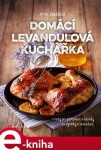 Domácí levandulová kuchařka Petra Rubášová