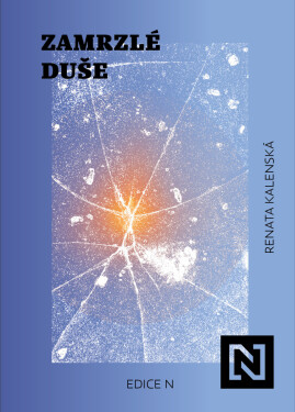 Zamrzlé duše - Renata Kalenská