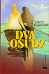 Dva osudy Aharon Appelfeld