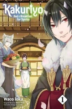 Kakuriyo: Bed & Breakfast for Spirits 1 - Waco Ioka
