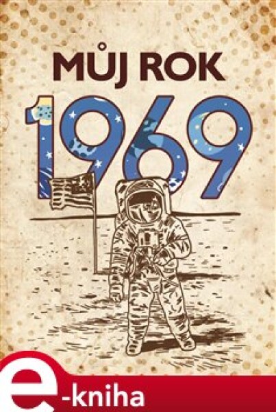 Můj rok 1969