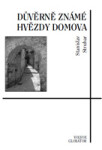 Důvěrně známé hvězdy domova - Stanislav Struhar