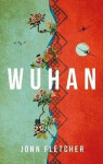 Wuhan - John Fletcher