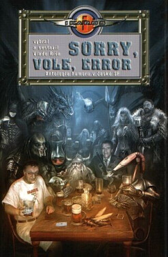 Sorry, vole, error? Antologie humoru v české SF - Vlado Ríša