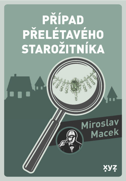 Případ přelétavého starožitníka - Miroslav Macek