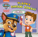 Tlapková patrola - Tlapky chrání zdraví - kolektiv autorů