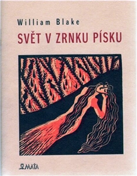 Svět zrnku písku William Blake,