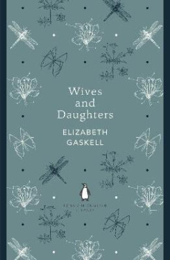 Wives and Daughters, 1. vydání - Elizabeth Gaskell