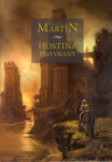 Hostina pro vrány, 1. vydání - George Raymond Richard Martin