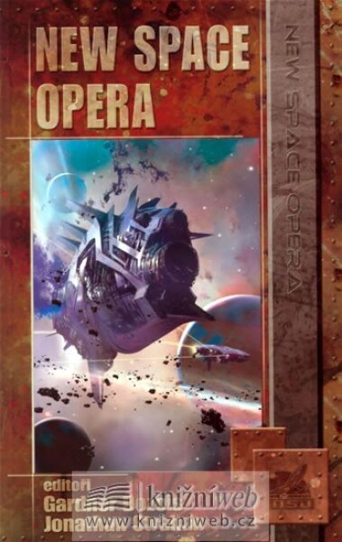 New Space Opera - Jonathan Strahan, Gardner R. Dozois, Stephan Martiniére