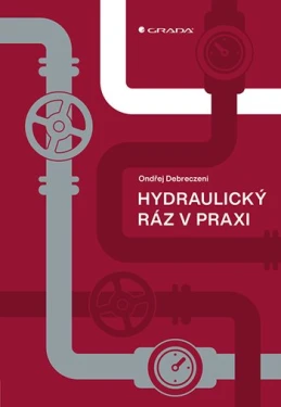Hydraulický ráz praxi Debreczeni Ondřej
