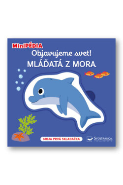 Objavujeme svet! Mláďatá z mora