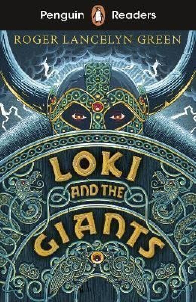 Penguin Readers Starter Level: Loki and the Giants (ELT Graded Reader) - Roger Lancelyn Green