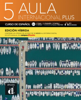 Aula internacional Plus 5 (B2.2) - Edición híbrida Libro del alumno + Campus (12 meses) - Jaime Corpas