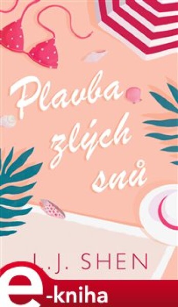 Plavba zlých snů - L.J. Shen e-kniha