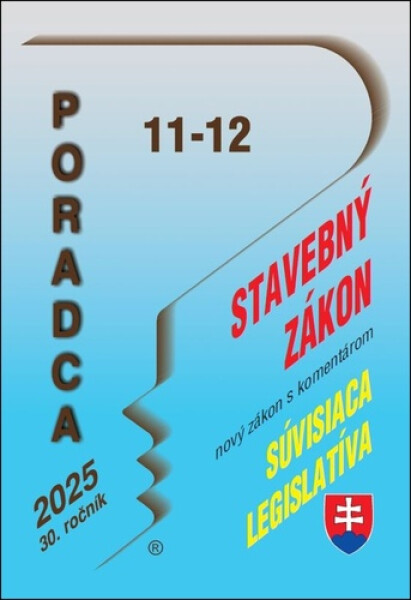 Poradca Stavebný zákon Nový zákon s komentárom