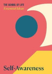 Essential Ideas 2: Self-Awareness - The school of LifeThe
